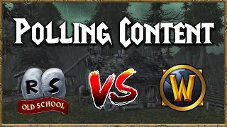 Polling Content  OSRS vs WoW [upl. by Lari]