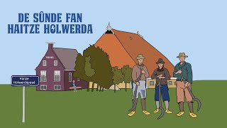 De sûnde fan Haitze Holwerda [upl. by Josee644]