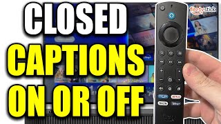 How to Turn Closed CaptionsSubtitles ON or OFF on Fire TV  Firestick [upl. by Vincenz]