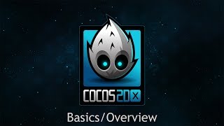 Cocos2dx Tutorial  BasicsOverview [upl. by Nosle]