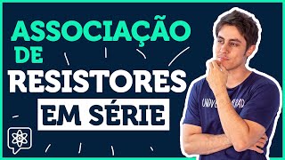 O que é a RESISTÊNCIA EQUIVALENTE  Física  Eletrodinâmica Associação de Resistores em Série [upl. by Neirad979]