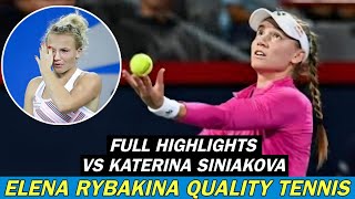 Elena Rybakina Quality Tennis Vs Katerina Siniakova  Cool Match Full Highlights HD [upl. by Akkim3]