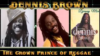 Dennis Brown Best of Greatest Hits Remembering Dennis Brown mix By Djeasy [upl. by December]