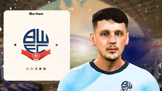 I Rebuilt Bolton Wanderers In FC25 [upl. by Annavoeg]