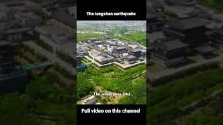 The tangshan earthquake in 1976  Full video on this channel  Files of knowledge history [upl. by Carrillo]