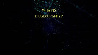 What is Biogeography [upl. by Colan]