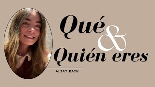 Qué y Quién eres  Altay Rath [upl. by Salesin]