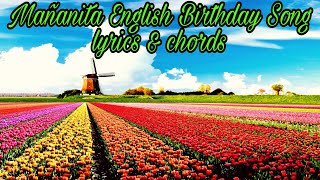 Mañanita English Birthday Song lyrics and chords How Colorful is the morning magnifyinsinging [upl. by Radbourne337]