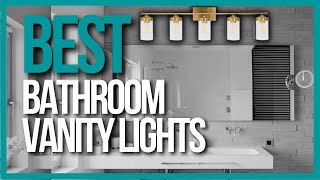 📌 TOP 5 Best Vanity Lighting and Fixtures for Bathroom [upl. by English]