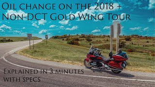 Honda Goldwing Tour NonDCT Oil Change 2018  explained in 3 minutes with specs [upl. by Ennirok]