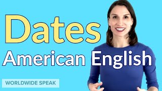 How to Say the Date  American English  Pronunciation [upl. by Abeu]