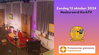 Livestream  Zondag 13 oktober 2024  Haskeroord KerkTV [upl. by Ekim]