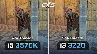 i5 3570K vs i3 3220  CounterStrike 2  4 Cores vs 2 Cores [upl. by Tsugua]