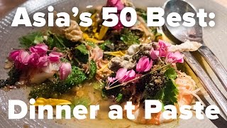 Asias 50 Best Restaurants 2016 Celebratory Dinner at Paste Restaurant [upl. by Eilraep]