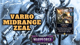 Varro Midrange Zeal Deck Guide  Warhammer 40000 Warpforge [upl. by Erbe]