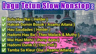 Musik Slow Nonstop Timor Leste Terbaru [upl. by Aylmer]