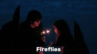 Fireflies  Owl City  Sped up  Reverb [upl. by Sontich198]