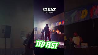 ALLBLACK22 TED FEST goin dumb in Los Angeles 🔥💪🏽realitymuzik losangeles live [upl. by Ericksen]