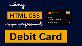 design debit card by css  how to design bank debit card by coding  designing ATM or debit card [upl. by Netsrijk]