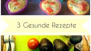 3 gesunde Rezepte  3 healthy recipes [upl. by Metabel]