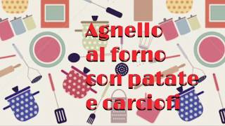 Agnello al forno con patate e carciofi [upl. by Osyth]