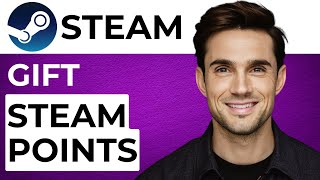 How to Gift Someone Steam Points StepbyStep Guide [upl. by Ganiats]