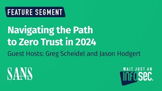 Navigating the Path to Zero Trust in 2024 [upl. by Formenti633]