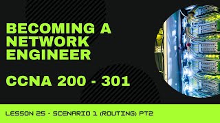 CCNA 200  301  Lesson 25  Scenario 1 Sending a message from one network to another pt2 [upl. by Repard]