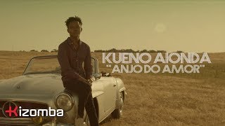 Kueno Aionda  Anjo do Amor  Official Video [upl. by Pat]