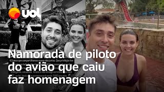 Avião que caiu em Vinhedo Namorada de piloto faz homenagem Amava intensamente a profissão [upl. by Nikola903]