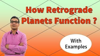 How Retrograde Planets Function  With Examples  Vedic Astrology [upl. by Suivatnod]