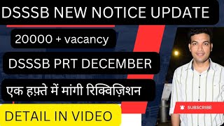 DSSSB NEW NOTICE REGARDING FILL UP 20000 VACANCIES IN VARIOUS DEPARTMENTS DSSSB PRT तैयार रहें [upl. by Ulani]