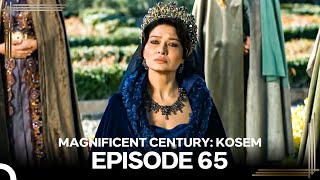 Magnificent Century Kosem Episode 65 English Subtitle again [upl. by Sanalda]