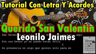 Querido San Valentin  Leonilo Jaimes  Tutorial [upl. by Urbannai]