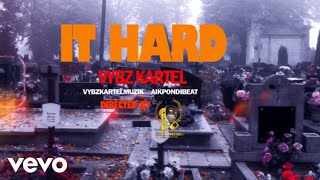 Vybz Kartel  It Hard Official Music Video [upl. by Aihsenad]