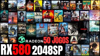 RX 580 2048SP TESTANDO EM 50 JOGOS POPULARES DE PC GAMER EM 2024 [upl. by Adnovahs]