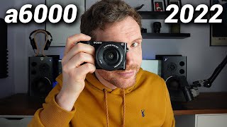 Should you Buy the SONY a6000 in 2022 [upl. by Bellda]