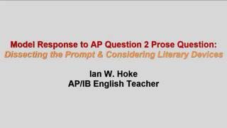 AP Literature amp Composition Question 2 Prose Response Dissecting Prompt [upl. by Llenol]