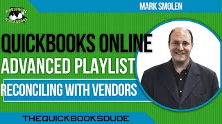 QuickBooks Online Reconciling And Proving Vendor Statements [upl. by Manouch]