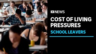 Cost of living weighs heavily on school leavers choices UAC report  ABC News [upl. by Liu]