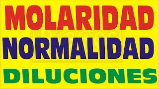 MOLARIDAD  NORMALIDAD  FRACCION MOLAR  DILUCIONES Y SOLUCIONES QUIMICAS PREGUNTAS RESUELTAS [upl. by Spence]