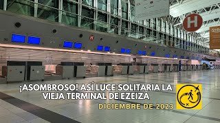 ¡Asombroso La vieja terminal del aeropuerto de Ezeiza ya luce prácticamente vacía [upl. by Liatrice708]