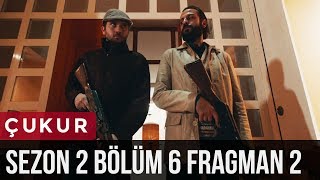 Çukur 2Sezon 6Bölüm 2Fragman [upl. by Llerred759]