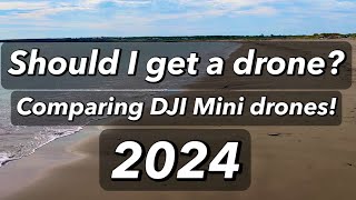 Should I get a drone  CAPE BRETON ISLAND  Comparing DJI Mini drones [upl. by Eve]