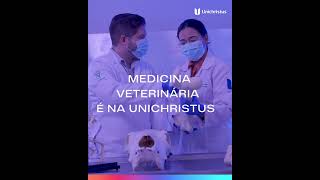 Medicina Veterinária é na Unichristus [upl. by Coreen]