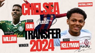 ALL LATEST CHELSEA TRANSFER SUMMER Omari Kellyman Tosin Adarabioyo Marc Guiu Estêvão Willian [upl. by Fields]