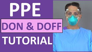 PPE Training Video Donning and Doffing PPE Nursing Skill [upl. by Sirronal]