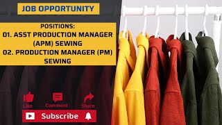 Job Vacancy  Need Multiple Positions In Production for 100 Export Oriented Garments Factory [upl. by Edas475]