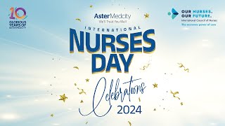 ✨International Nurses Day Celebrations at Aster Medcity✨ [upl. by Esilehs]