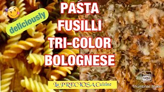 PASTA BOLOGNESE  fusilli TRI color pasta WITH VEGGIES  PASTA SPAGHETTI [upl. by Anegue]